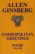 Allen Ginsberg - Cosmopolitan Greetings