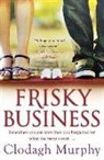 Clodagh Murphy - Frisky Business