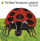 Eric Carle - The Bad-Tempered Ladybird