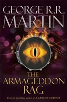 George Martin, George R. R. Martin - The Armageddon Rag