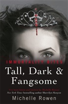 Michelle Rowen, Rowen Michelle - Tall, Dark and Fangsome
