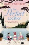 Kate Forster - The Perfect Location
