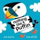 Sue Soltis, Bob Kolar - Nothing Like a Puffin