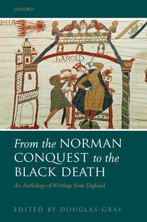 Douglas Gray, Douglas (EDT) Gray, Douglas Gray, Gray Douglas - From the Norman Conquest to the Black Death An Anthology of Writings from England