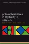 Kenneth S. Kendler, Kenneth S./ Parnas Kendler, Josef Parnas, Kenneth S. Kendler, Josef Parnas - Philosophical Issues in Psychiatry II