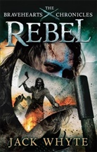 Jack Whyte - Rebel
