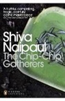Shiva Naipaul - Chip-Chip Gatherers