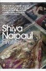 Shiva Naipaul - Fireflies