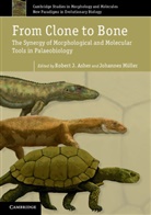 Robert J. Muller Asher, Robert J. Asher, Robert J. (University of Cambridge) Asher, Johannes Muller, Johannes Müller - From Clone to Bone