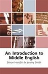 Simon Horobin, Horobin Simon, George J. Michell, Jeremy Smith, Smith Jeremy - An Introduction to Middle English