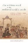 Konrad Hirschler - Written Word in the Medieval Arabic Lands
