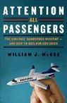 William Mcgee, William J. McGee - Attention All Passengers