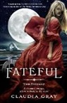 Claudia Gray - Fateful