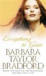Barbara Taylor Bradford, Bradford Barbara Taylor - Everything to gain