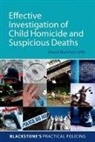 David Marshall, David Marshall Qpm, David (Former Detective Chief Inspector Marshall QPM - Effective Investigation of Child Homicide and Suspicious Deaths