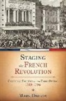 Darlow, Mark Darlow - Staging the French Revolution