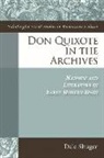 Dale Shuger, Professor Dale Shuger - Don Quixote in the Archives