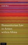 Jennifer Moore, Moore Jennifer - Humanitarian Law in Action Within Africa