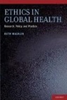 Ruth Macklin, Ruth (Professor of Bioethics Macklin - Ethics in Global Health