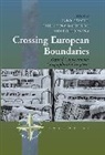 Jaro Moutsou Stacul, Helen Kopnina, Kopnina Helen, Christina Moutsou, Moutsou Christina, Jaro Stacul... - Crossing European Boundaries