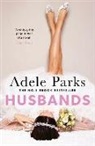 Adele Parks - Husbands