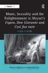 Charles Ford, Ford Charles - Music, Sexuality and the Enlightenment in Mozart s Figaro, Don