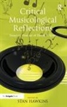Professor Stan Hawkins, Stan Hawkins, Derek B. Scott, Stan Hawkins, Hawkins Stan - Critical Musicological Reflections