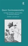 Robert Azzarello, Azzarello Robert - Queer Environmentality