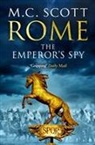 M C Scott, M. C. Scott, M.C. Scott, Manda Scott, Scott Manda - Rome : The Emperor's Spy