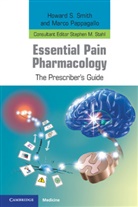 Marco Pappagallo, Pappagallo Marco, Howard S. Smith, Howard S. Pappagallo Smith - Essential Pain Pharmacology