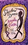 Angela Carter - Shadow dance