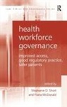 Ms Fiona Short Mcdonald, Stephanie D. Short, Stephanie Mcdonald Short, Short Stephanie D., Fiona McDonald - Health Workforce Governance