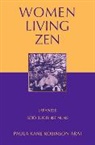 Paula Kane Robinson Arai, Paula Kane Robinson (Assistant Professor of Religious Studies and East Asian Studies Arai, Arai Paula Kane Robinson - Women Living Zen