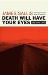 James Sallis, James Sallis - Death will have Your Eyes