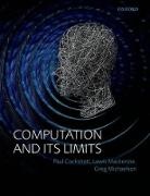 Paul Cockshott, Paul (Reader Cockshott, Paul/ Mackenzie Cockshott, Cockshott Paul, Lewis M Mackenzie, Lewis M (Senior Lecturer Mackenzie... - Computation and Its Limits