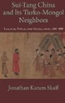 Jonathan Karam Skaff, Skaff Jonathan Karam - Sui-Tang China and Its Turko-Mongol Neighbors