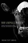 Marian Stamp Dawkins, Dawkins Marian Stamp - Why Animals Matter