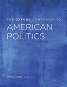 David Coates, David (EDT)/ Smith Coates, Kathy Smith, Walldorf, Will (C William) Walldorf, David Coates... - The Oxford Companion to American Politics