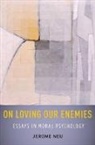 Jerome Neu, Neu Jerome - On Loving Our Enemies