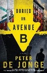 Peter De Jonge - Buried on Avenue B