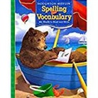 Donald R. Bear, Hmsv (COR), Shane Templeton, Houghton Mifflin Company - Spelling and Vocabulary Consumable B & S Grade 1