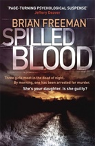 Brian Freeman - Spilled Blood