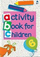 Christopher Clark, Alex Brychta - Oxford Activity Book for Children - Bd. 6: Activity book for children 6