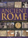Nigel Rodgers, Rodgers Nigel - Complete Illustrated History of Ancient Rome