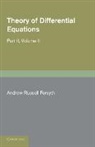 Andrew Russell Forsyth - Theory of Differential Equations