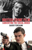 B. Forshaw, Barry Forshaw - British Crime Film
