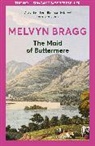 Melvyn Bragg, Bragg Melvyn - Maid of buttermere
