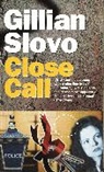 Gillian Slovo, Slovo Gillian - Close Call