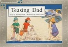Smith, Annette Smith, Isabel Lowe, Rigby - Teasing Dad, Leveled Reader (Levels 9-11)