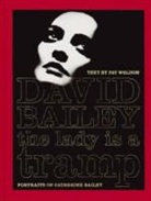 David Bailey, Fay Weldon - The lady is a tramp